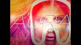 Lady Gaga Aura (Demo Version) (Audio Official)