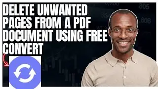 How to delete unwanted pages from a pdf document using free convert.com