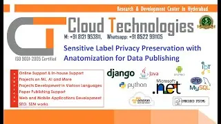 Sensitive Label Privacy Preservation with Anatomization for Data Publishing |IEEE Python Projects