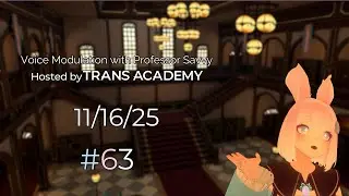 Voice Modulation Workshop | #63 | Prof. Savvy