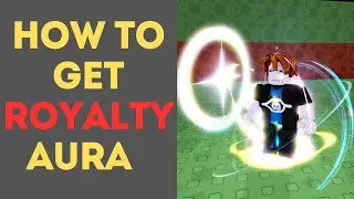 How to Get Royalty in Aura Craft