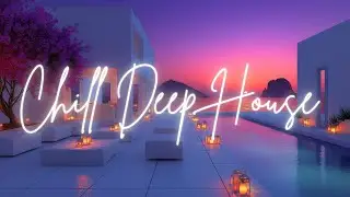 Best Deep House 2026 | Relaxing Chill Vibes & Sunset Music Playlist