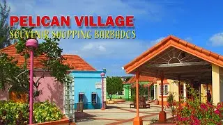 Explore Barbados: Pelican Village Tourist Shopping and Souvenir Hotspot