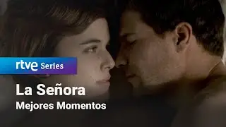 La Señora: 2x16 - Mejores Momentos | RTVE Series