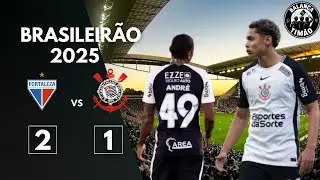 Pós Jogo Brasileirão | Fortaleza 2 x 1 Corinthians | 03/12/2025
