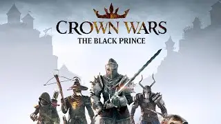 Crown Wars: The Black Prince (PS5, Xbox Series X|S, Nintendo Switch, Steam) &bull; 03/07/24 &bull; Restricted