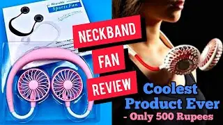 Coolest product for your hot summer days/Wearable fan/ Sports fan/Neckband fan (unsponsored review)