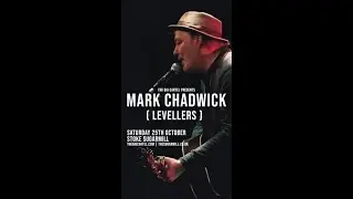 Mark Chadwick | Live in Stoke | 25th October 2025