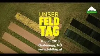 UNSER FELDTAG am 9. Juni 2018 in Grafenegg, N&Ouml;