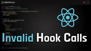 React Invalid Hook Calls