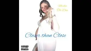 Neechie (Closer than Close)