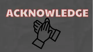 What Does Acknowledge  Means || Meanings And Definitions With Example in English