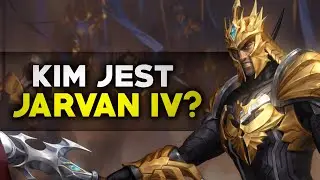 Kim jest Jarvan IV?