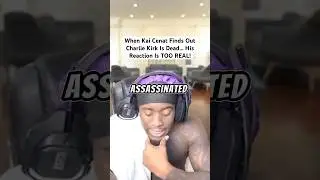 When Kai Cenat Finds Out Charlie Kirk Is Dead&hellip; His Reaction Is TOO REAL!