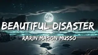 Tyla Yaweh, Mason Musso, Rarin - Beautiful Disaster | Alternative Pop [Lyrics] Sharp Tone