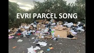 EVRI Song Parcel Delivery - Voted The Worst in Britain. They Are Rubbish.
