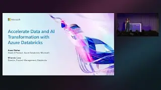 Accelerate Data and AI transformation with Azure Databricks | BRK128