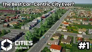 I Tried to Build an American Car-Centric City in Cities Skylines 2 and here it is! | Havenville #1