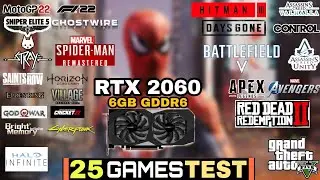 RTX 2060 In Late 2022 | 25 Games Test | RTX 2060 6GB IN 2022 !