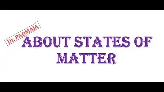 What are Four States of matter/ melting/freezing, vaporization/condensation, ionization/deionization