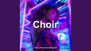 Choir (Techno Version)
