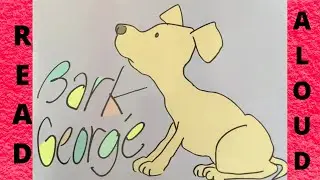 Read Aloud: Bark George by Jules Feiffer
