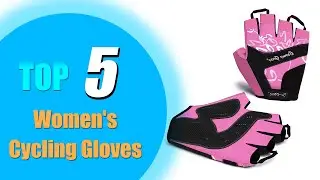 Top 5: Best Women's Cycling Gloves 2022 in USA and Canada|Full Palm Protection|Bike Gloves