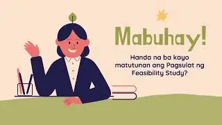 Paano gumawa ng Feasibility Study?