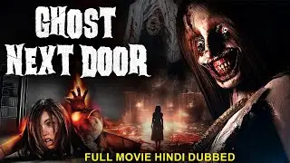 GHOST NEXT DOOR Hollywood Horror Movie Hindi Dubbed | Jesse Bradford, Amelia W | Hindi Horror Movies