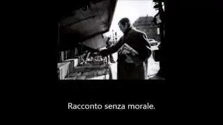Julio Cortázar - Racconto senza morale [Storie di cronopios e di famas] (SUB ITA)