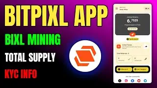 Bitpixl Mobile Mining App Full Guide 🔥 BIXL Token Mining, Supply & KYC 🚀