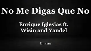 No Me Digas Que No Instrumental - Enrique Iglesias ft. Wisin and Yandel
