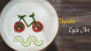 Easy & Quick Cycle Art | Vegetable Salad Art | Salad Decoration | Kids Food Art | DIY