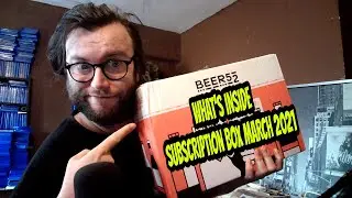 BEER52: Whats In This Months Subscription Box? | March 2021