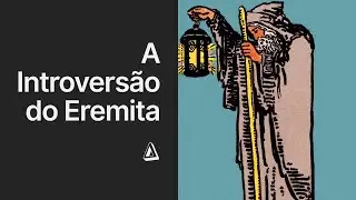 A INTROVERSÃO DO EREMITA