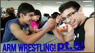 Arm Wrestling pt.11