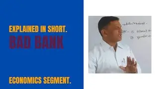 Bad Bank explained in Hindi | Ass. Prof. Shanker Satankar |