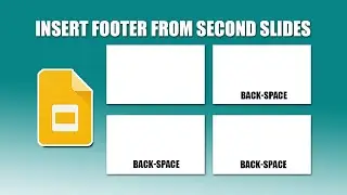 How to insert footer from second slides in google slides