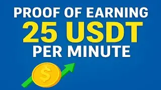 Learn & Earn Proof of Earning 25 USDT | Per Min |Again and Again