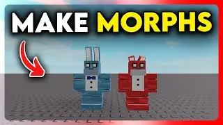 Как делать морфы в Roblox Studio (2025)