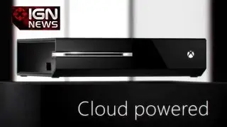 IGN News - Xbox One to Become More Powerful Over Time