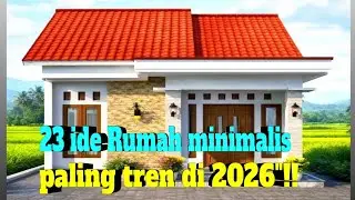 23 ide Rumah minimalis yg lagi trend  di 2026