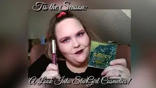 Tis the Season: A Look Into StarGirl Cosmetics