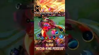 Alpha Savage | Alpha Mecha King Perseus | The Importance Of Domianance Ice | Mobile Legend | MLBB