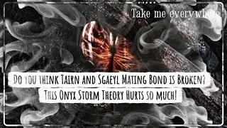 Is the Tairn and Sgaeyl Mating Bond Broken? This Onyx Storm Theory Hurts