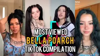 BELLA POARCH - TIKTOK COMPILATION