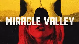 MIRACLE VALLEY | Official Trailer | Horror