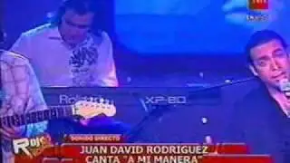 Juan David Rdr&iacute;guez - A mi manera