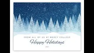 Happy Holidays 2021 to the Mercy College Community from President Tim Hall.