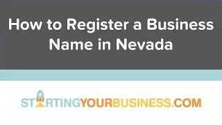 How to Register a Business Name in Nevada - Starting a Business in Nevada